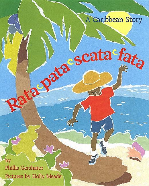 Rata-Pata-Scata-Fata: A Caribbean Story