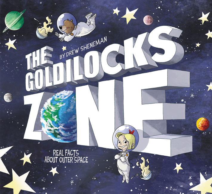 Goldilocks Zone, The: Real Facts about Outer Space