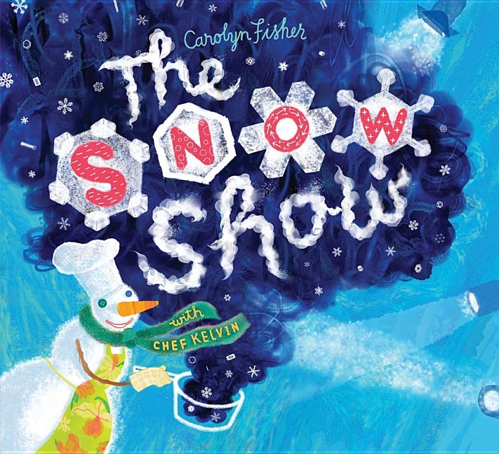The Snow Show With Chef Kelvin
