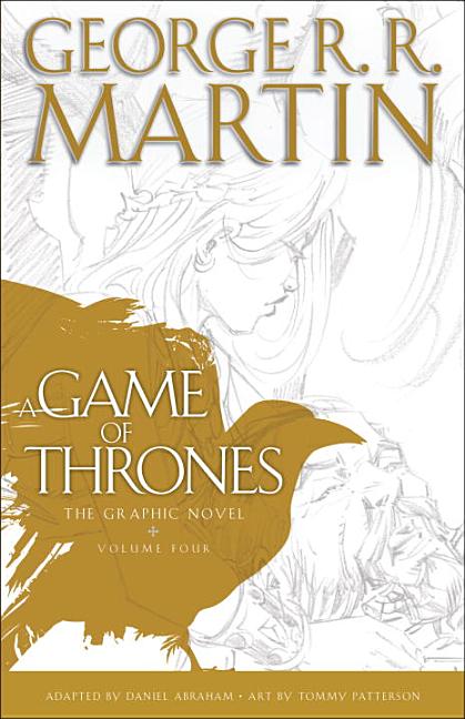 A Game of Thrones: The Graphic Novel, Volume Four