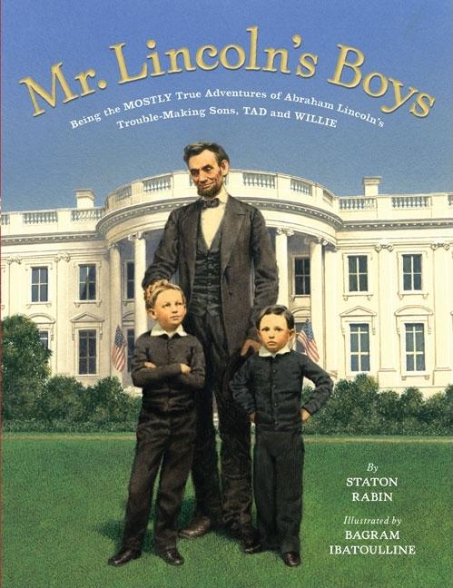 Mr. Lincoln's Boys