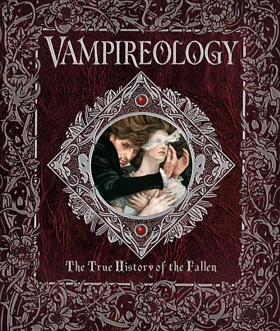 Vampireology: The True History of the Fallen