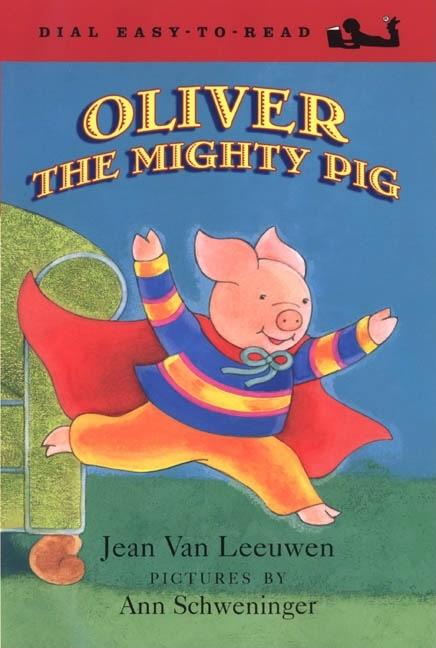 Oliver the Mighty Pig