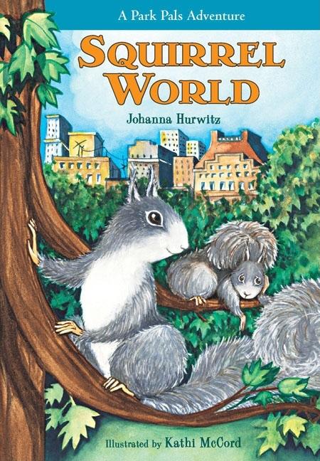 Squirrel World: A Park Pals Adventure