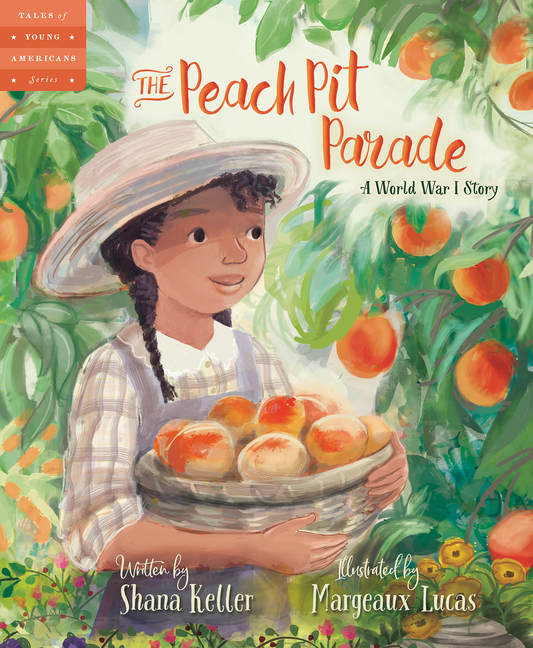 The Peach Pit Parade: A World War I Story