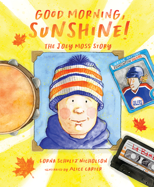 Good Morning, Sunshine!: The Joey Moss Story