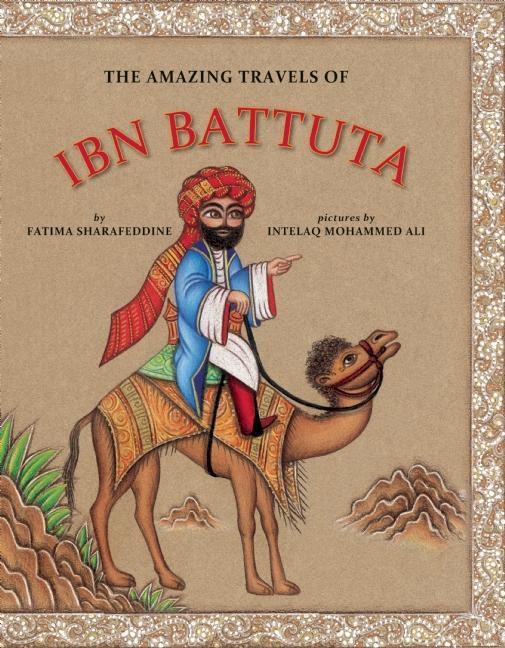 The Amazing Travels of Ibn Battuta