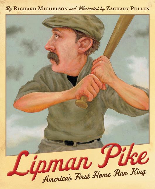 Lipman Pike: America's First Home Run King