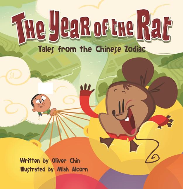 Year of the Rat, The: Tales from the Chinese Zodiac