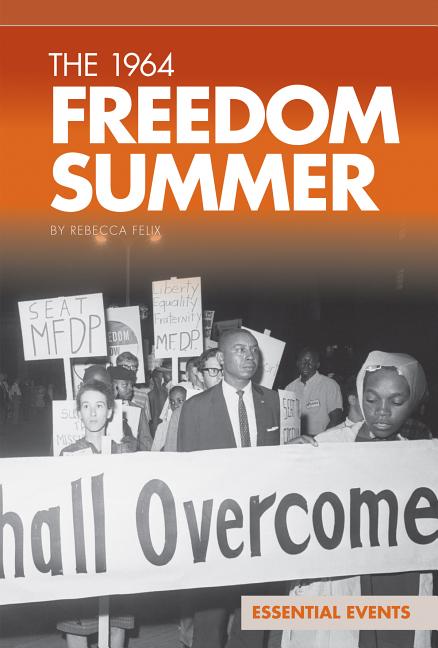 The 1964 Freedom Summer