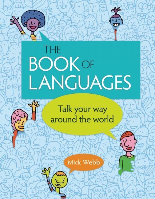 The Book of Languages: Talk Your Way Around the World