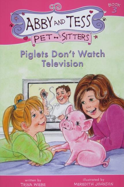 Piglets Don't Watch Television