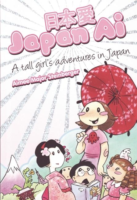Japan Ai: A Tall Girl's Adventures in Japan