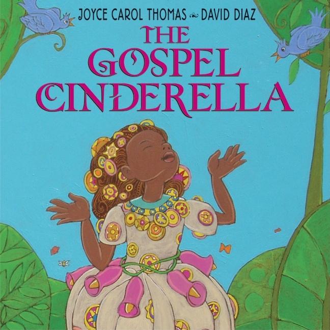 The Gospel Cinderella