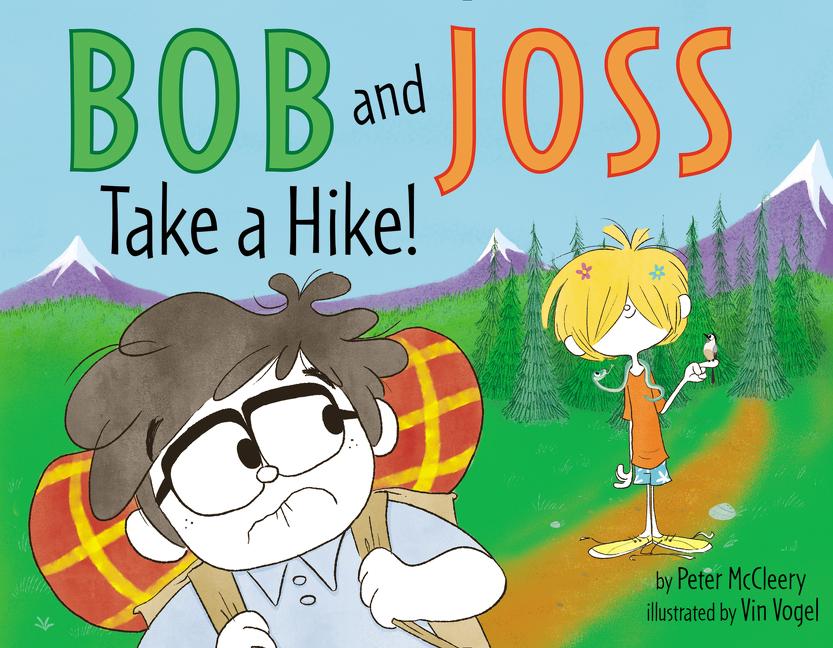Bob and Joss Take a Hike!