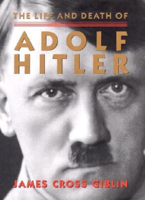 Life and Death of Adolf Hitler, The