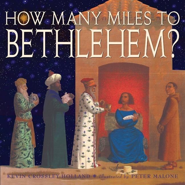 How Many Miles to Bethlehem?