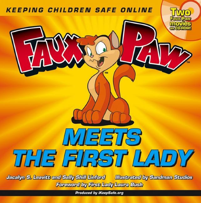 Faux Paw Meets the First Lady: Keeping Children Safe Online
