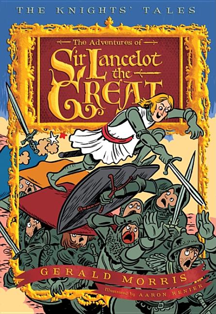 Adventures of Sir Lancelot the Great, The