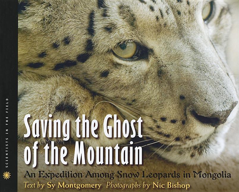 Saving the Ghost of the Mountain: An Expedition Among Snow Leopards in Mongolia