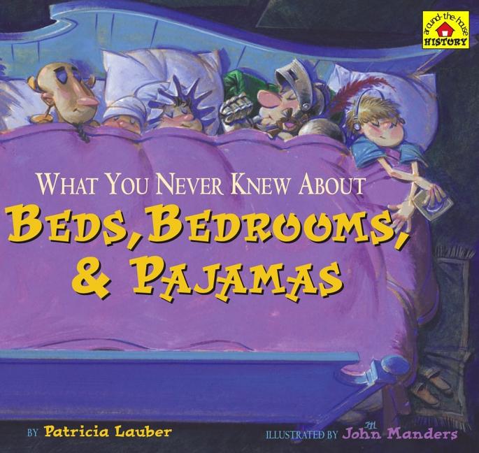What You Never Knew About Beds, Bedrooms, & Pajamas