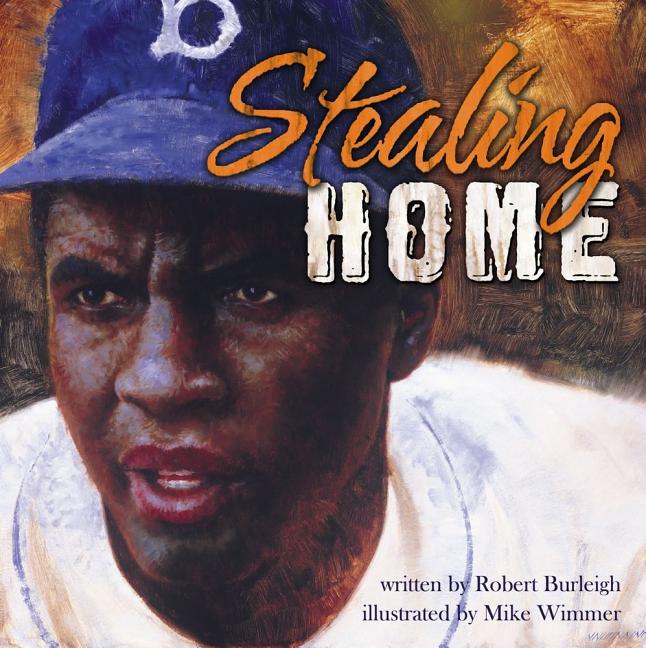 Stealing Home: Jackie Robinson: Against the Odds