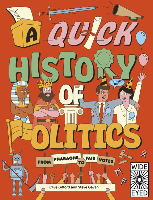 A Quick History of Politics: From Pharaohs to Fair Votes
