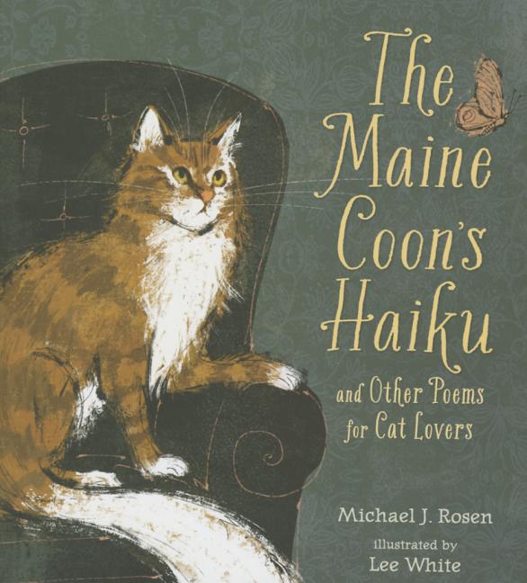 The Maine Coon's Haiku: And Other Poems for Cat Lovers
