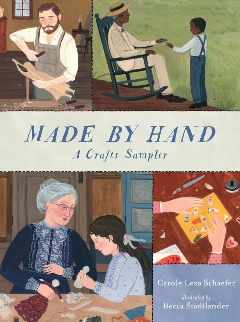 Made by Hand: A Crafts Sampler