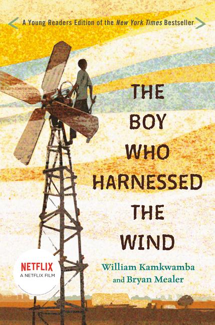 The Boy Who Harnessed the Wind (Young Readers Edition)