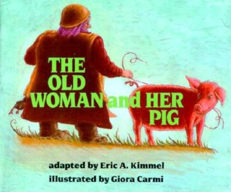 The Old Woman and Her Pig