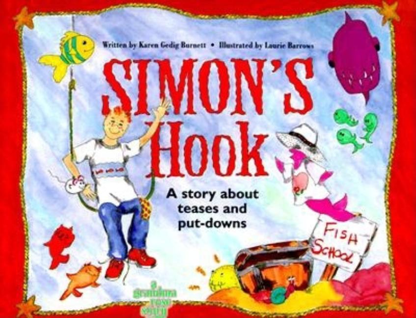 Simon's Hook: A Story about Teases and Put Downs