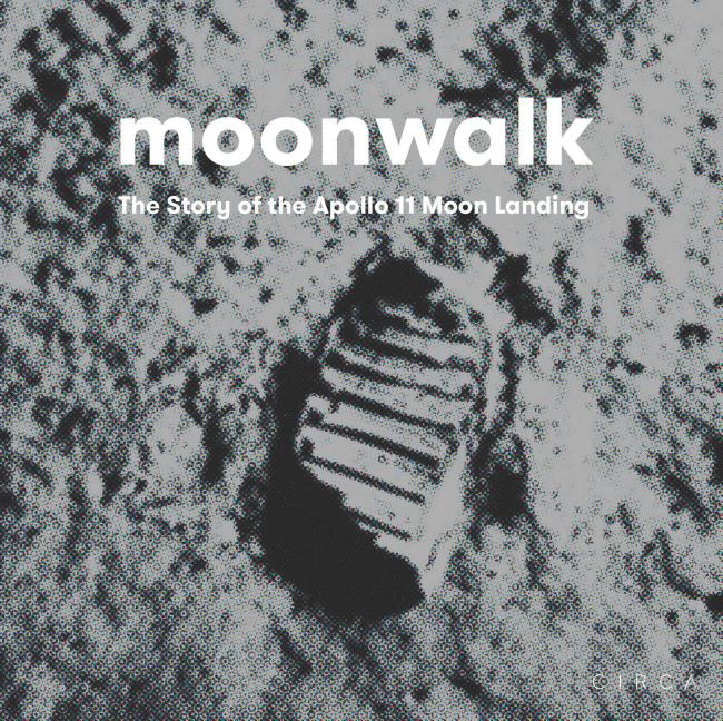 Moonwalk: The Story of the Apollo 11 Moon Landing