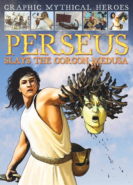 Perseus Slays the Gorgon Medusa