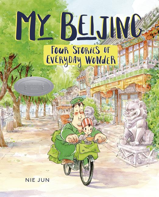 My Beijing: Four Stories of Everyday Wonder