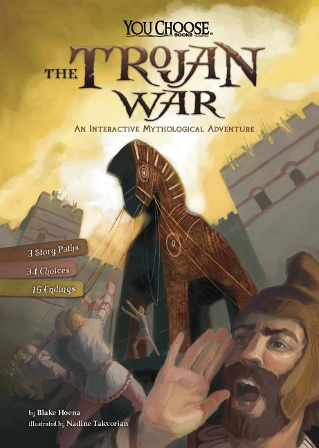 Trojan War, The: An Interactive Mythological Adventure