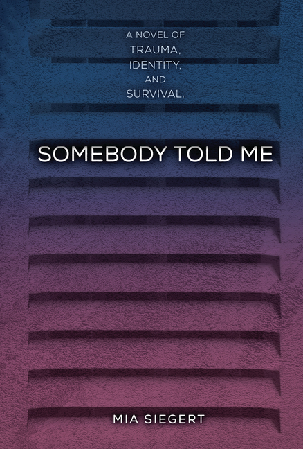 Book Cover for Somebody Told Me