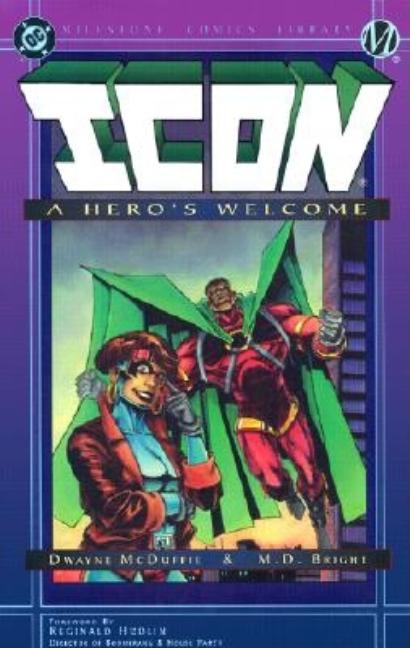 Icon, Volume 1: A Hero's Welcome