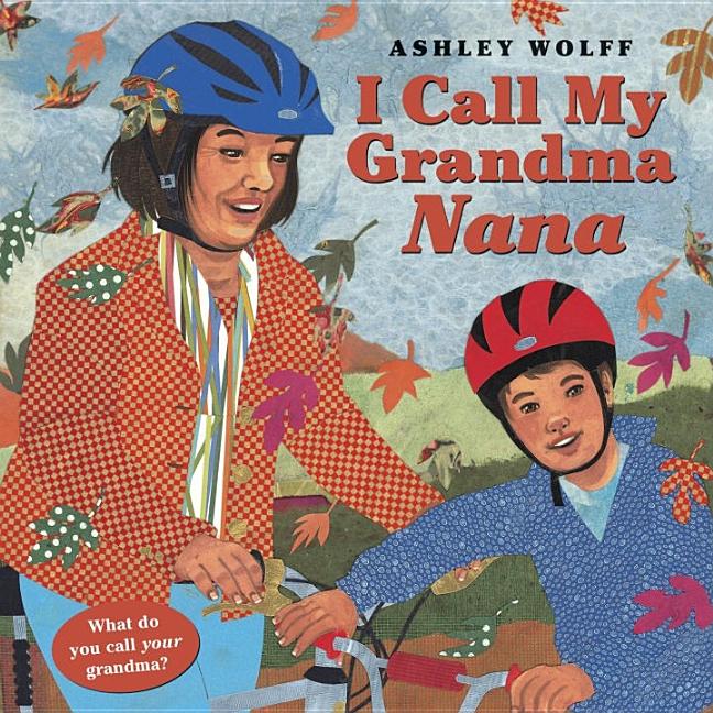 I Call My Grandma Nana