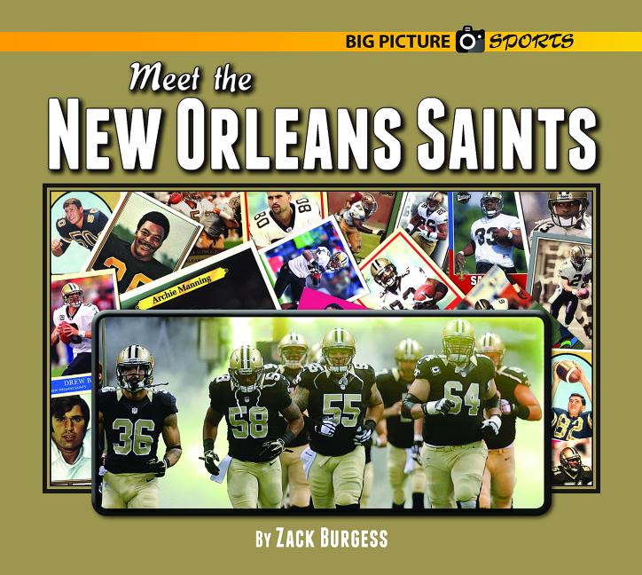 Meet the New Orleans Saints