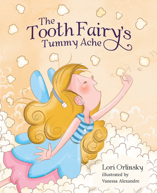 The Tooth Fairy's Tummy Ache