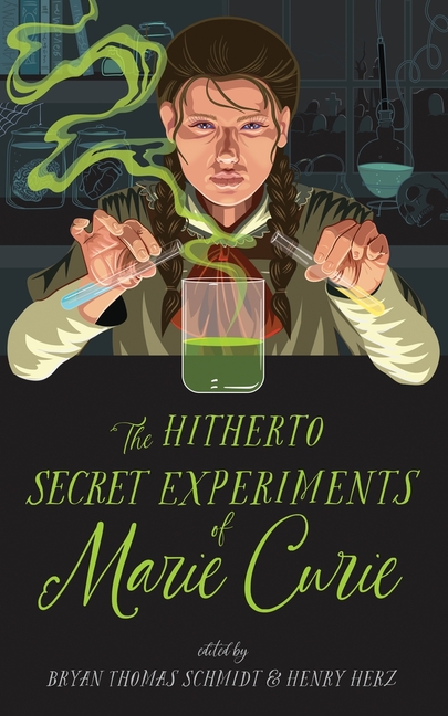 Hitherto Secret Experiments of Marie Curie, The