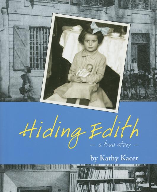 Hiding Edith: A True Story