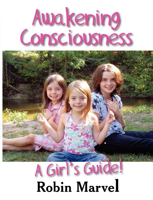 Awakening Consciousness: A Girl's Guide!