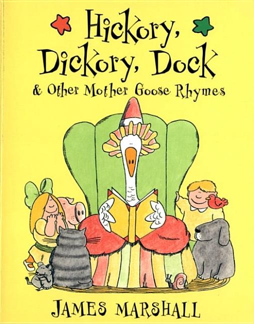 Hickory, Dickory, Dock: & Other Mother Goose Rhymes