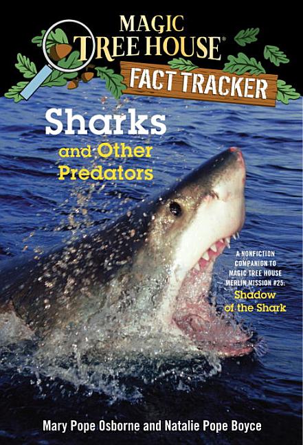 Sharks and Other Predators: A Nonfiction Companion to Shadow of the Shark