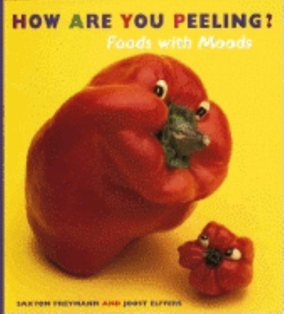 How Are You Peeling?: Foods with Moods