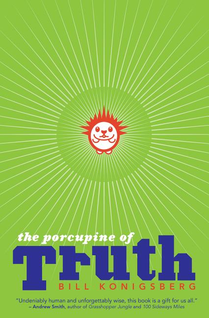 Porcupine of Truth, The