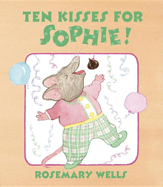 Ten Kisses for Sophie!