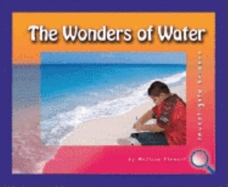 The Wonders of Water